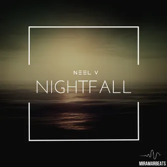 Nightfall by Neel V