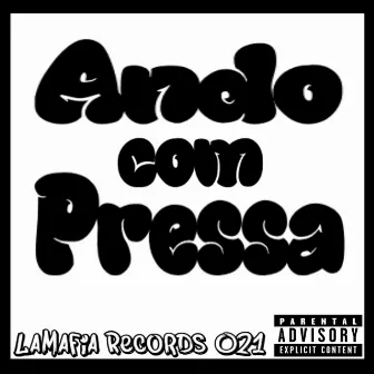 Ando Com Pressa by Mac Mc