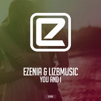 You and I (Extended Mix) by Lizbmusic