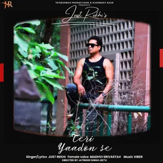 Teri Yaadon Se by Just Rekhi