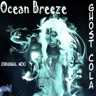 Ghost Cola by Ocean Breeze