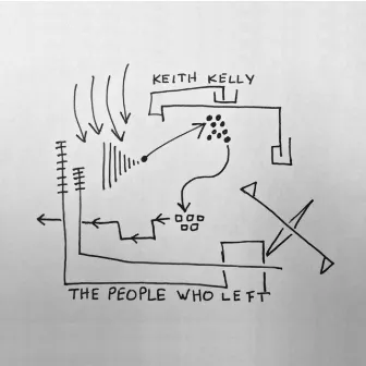 The People Who Left by Keith Kelly