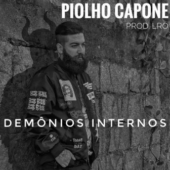 Demônios Internos by Piolho Capone