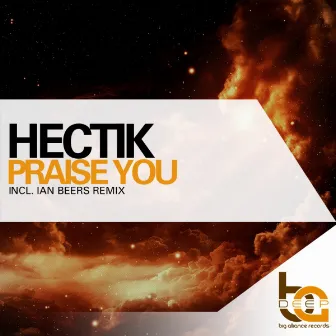 Praise You EP by Hectik