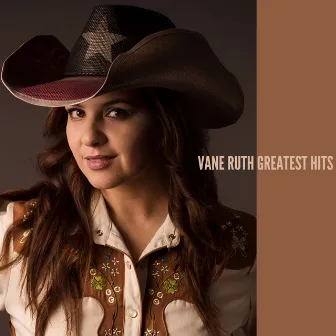 Greatest Hits by Vane Ruth