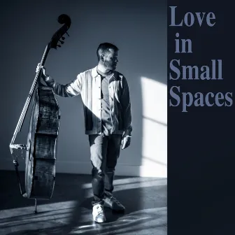 Love in Small Spaces by Emiliano Lasansky