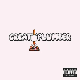 Great Plumber by Rell 0TL