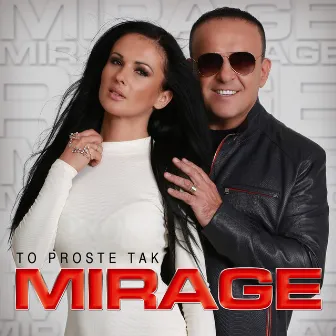 To Proste Tak… by Mirage