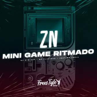 Zn Mini Game Ritmado by Mc Flavinho