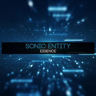 Essence by Sonic Entity