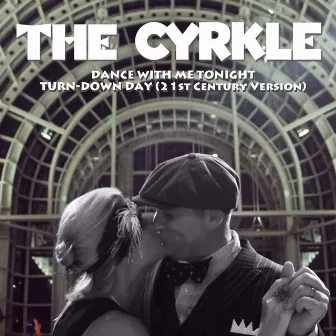 Dance With Me Tonight by The Cyrkle