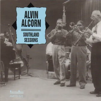 Southland Sessions by Alvin Alcorn