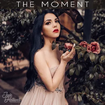 The Moment by Jade Helliwell