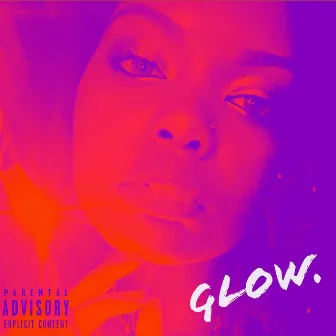 Glow by 