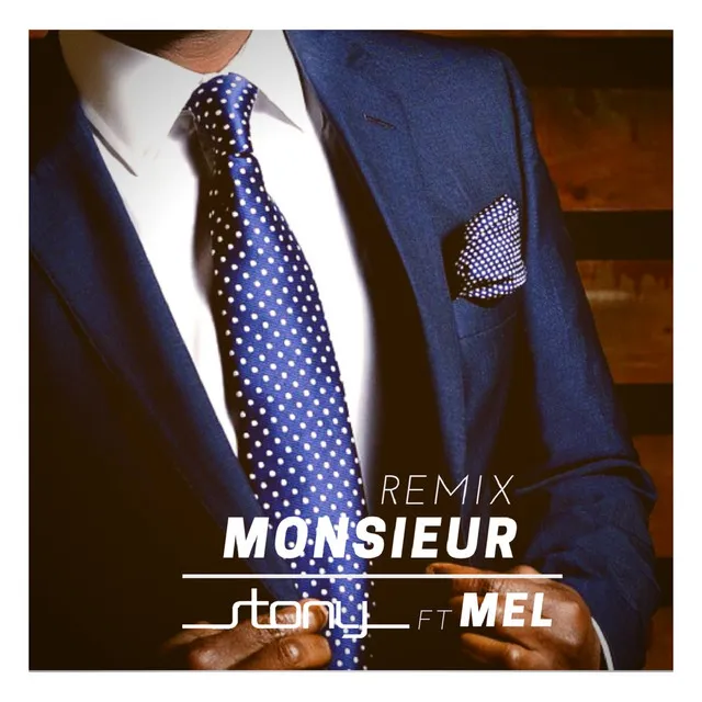 Monsieur - Remix