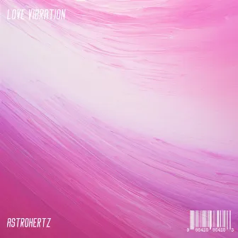 Love Vibration by AstroHertz