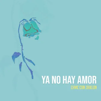 Ya No Hay Amor by Chmc