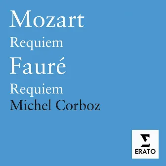 Mozart: Requiem/Faure: Requiem by Michel Corboz