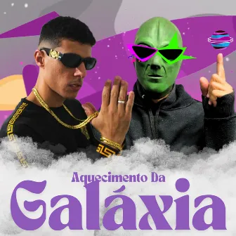 Aquecimento da Galáxia by DJ Rafinha MPC