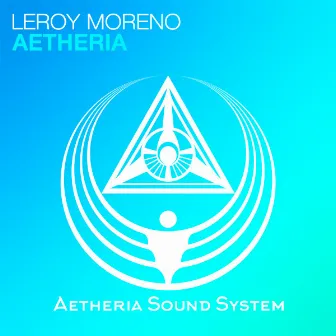 Aetheria by Leroy Moreno