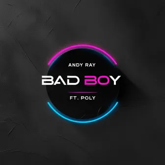 Bad boy by Poly