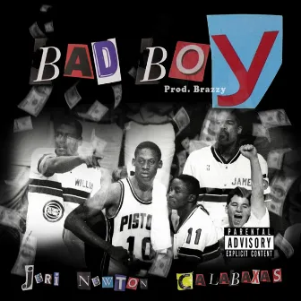 Bad Boy by Jeri Newton