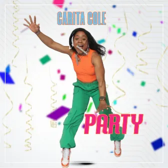 Party by Carita Cole