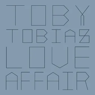 Love Affair / Sloflava by Toby Tobias