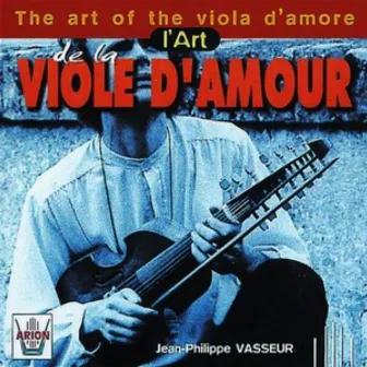 L'Art de la Viole d'Amour by Martine Roche