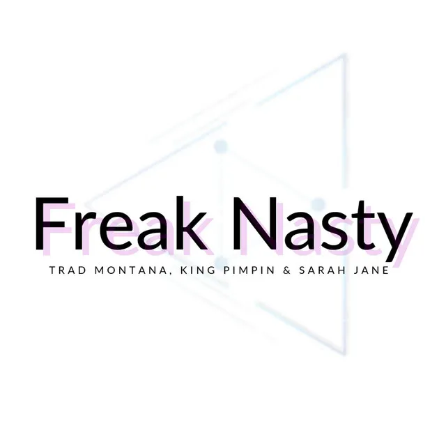 Freak Nasty