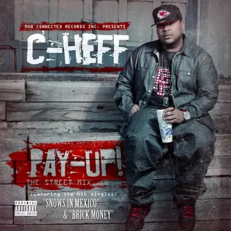 Pay Up by C-Heff