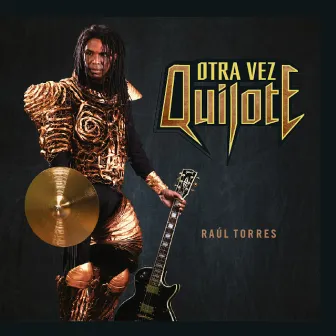 Otra Vez Quijote by Raul Torres