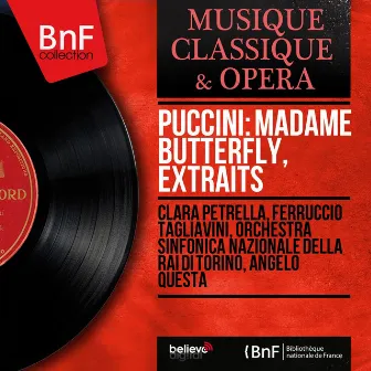 Puccini: Madame Butterfly, extraits (Mono Version) by Clara Petrella