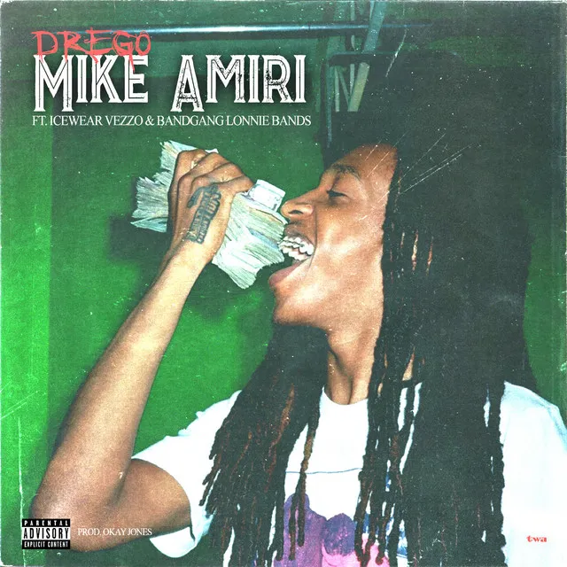 Mike Amiri (feat. Icewear Vezzo & BandGang Lonnie Bands)