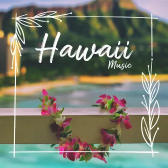 Hawaii Music by 