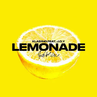 Lemonade (KLAS1NG Remix) by KLAS1NG