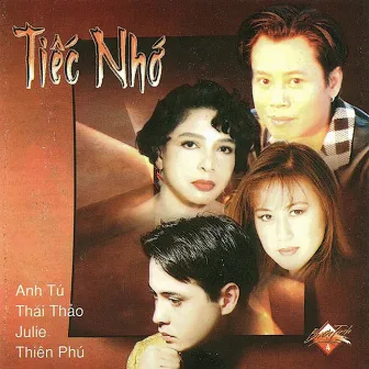 Tiếc Nhớ by Anh Tú