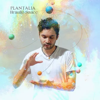 Plantalia by Braulio Sauce