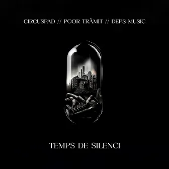 Temps de Silenci by Poor Tràmit