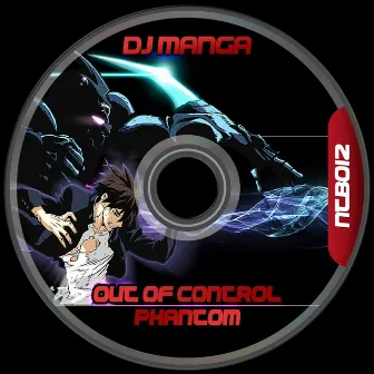 Out Of Control by Dj Manga