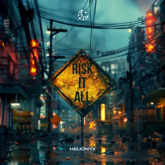 Risk It All by LEMON DROPS