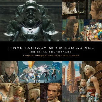 FINAL FANTASY XII THE ZODIAC AGE ORIGINAL SOUNDTRACK by 崎元仁