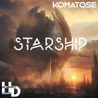 Starship by DJ Komatose