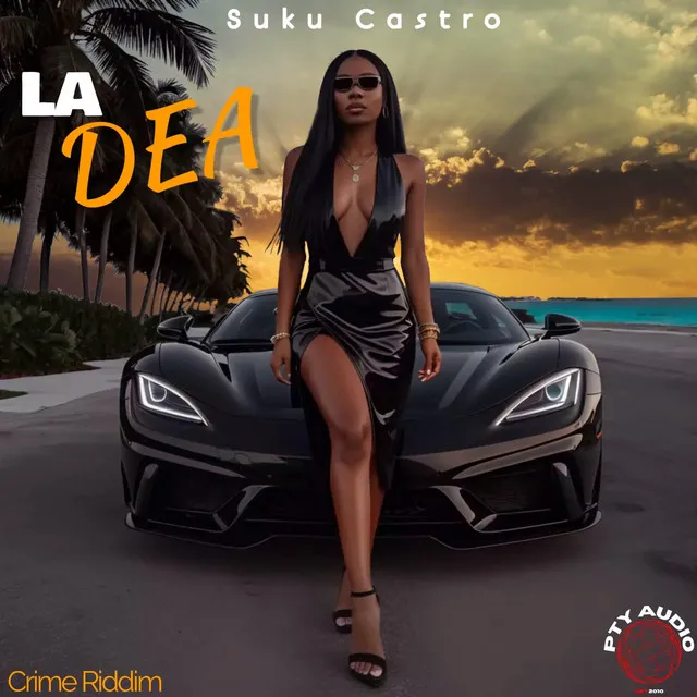 LA DEA (Crime Riddim)