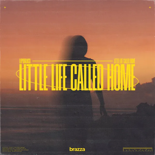 Little Life Called Home - Extended