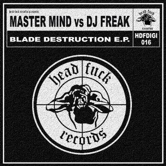 Blade Destruction by Master Mind