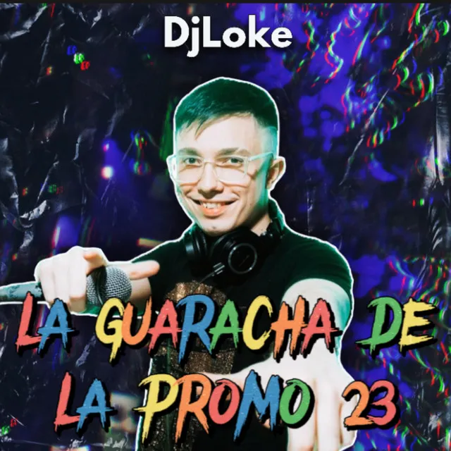 La Guaracha de la Promo 23