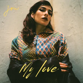 My lOve by JOW