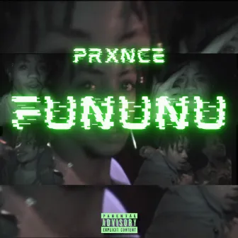 Fununu by PRXNCE