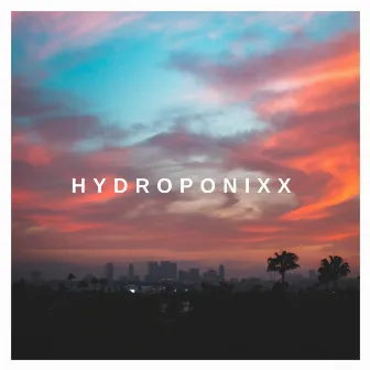 Hydroponixx by Nxego